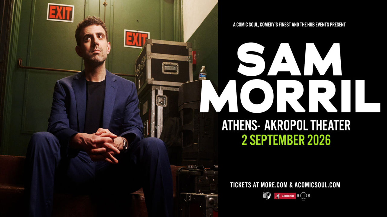 Sam Morril live in Athens